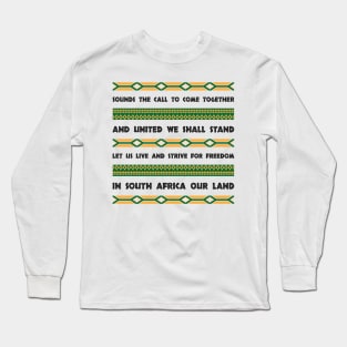 South Africa national anthem Long Sleeve T-Shirt